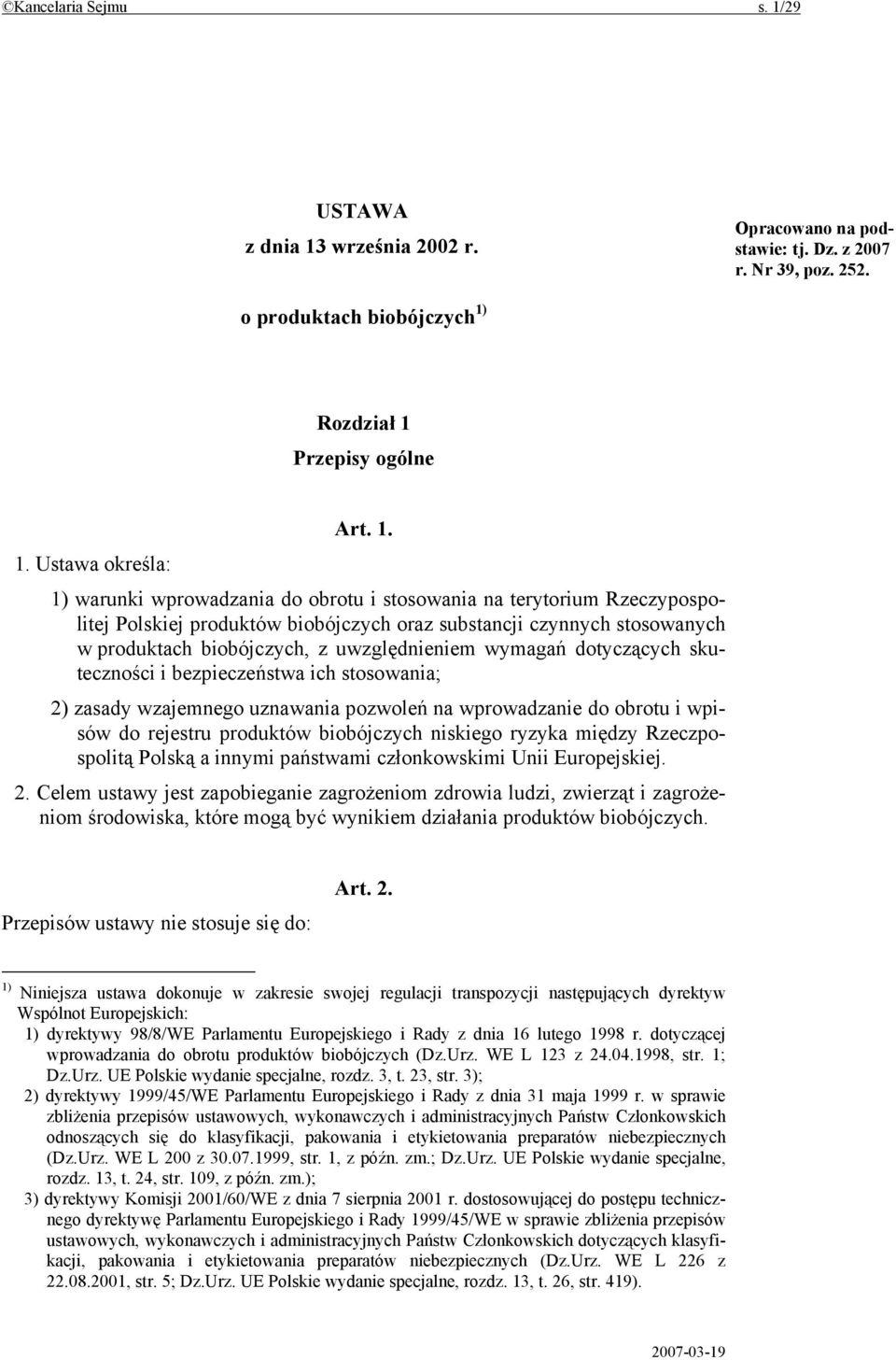 września 2002 r. Opracowano na podstawie: tj. Dz. z 2007 r. Nr 39, poz. 252. o produktach biobójczych 1)