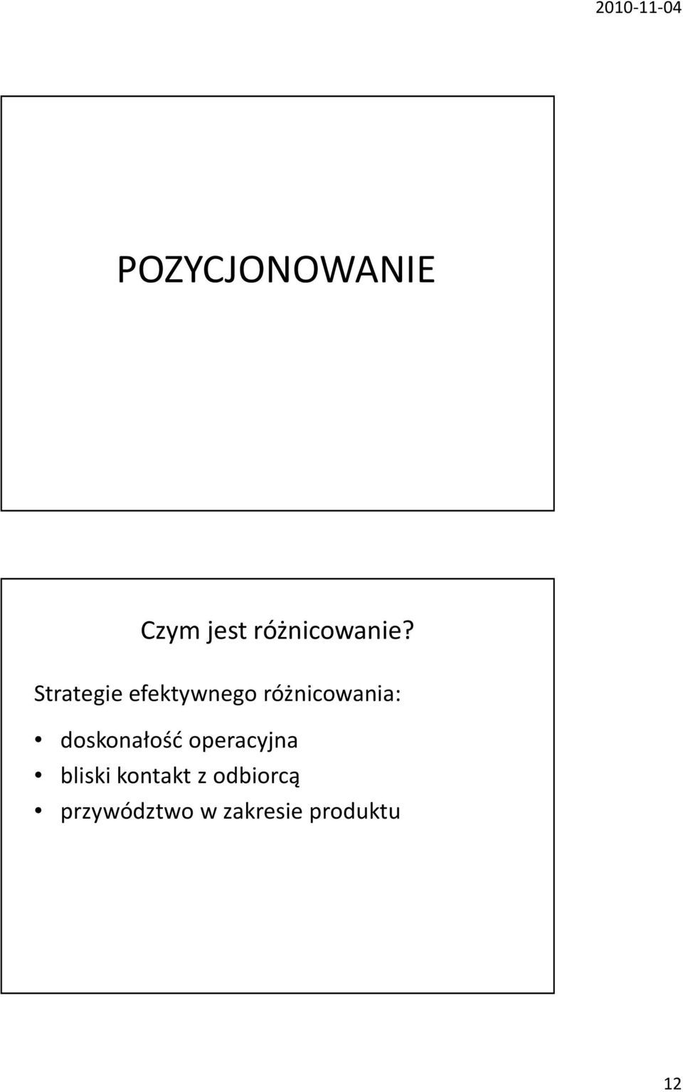 doskonałość operacyjna bliski kontakt z