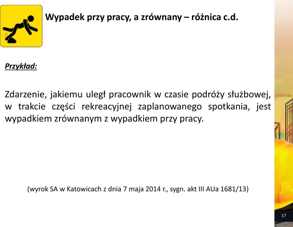 Przykład: Zdarzenie, jakiemu uległ pracownik w czasie podróży służbowej,