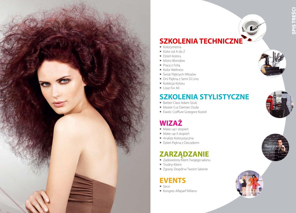 Elastic Coiffure Grzegorz Kozioł SPIS TREŚCI WIZAŻ Make up I stopień Make up II stopień Analiza Kolorystyczna Dzień Piękna z