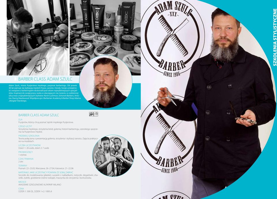 Inspiracji do swojej pracy szuka w otaczającym nas świecie, w codziennej ulicy oraz u najwybitniejszych stylistów: Kevin Luchmun, Schorem Barbers, Antoine, Danny Hawlewood.