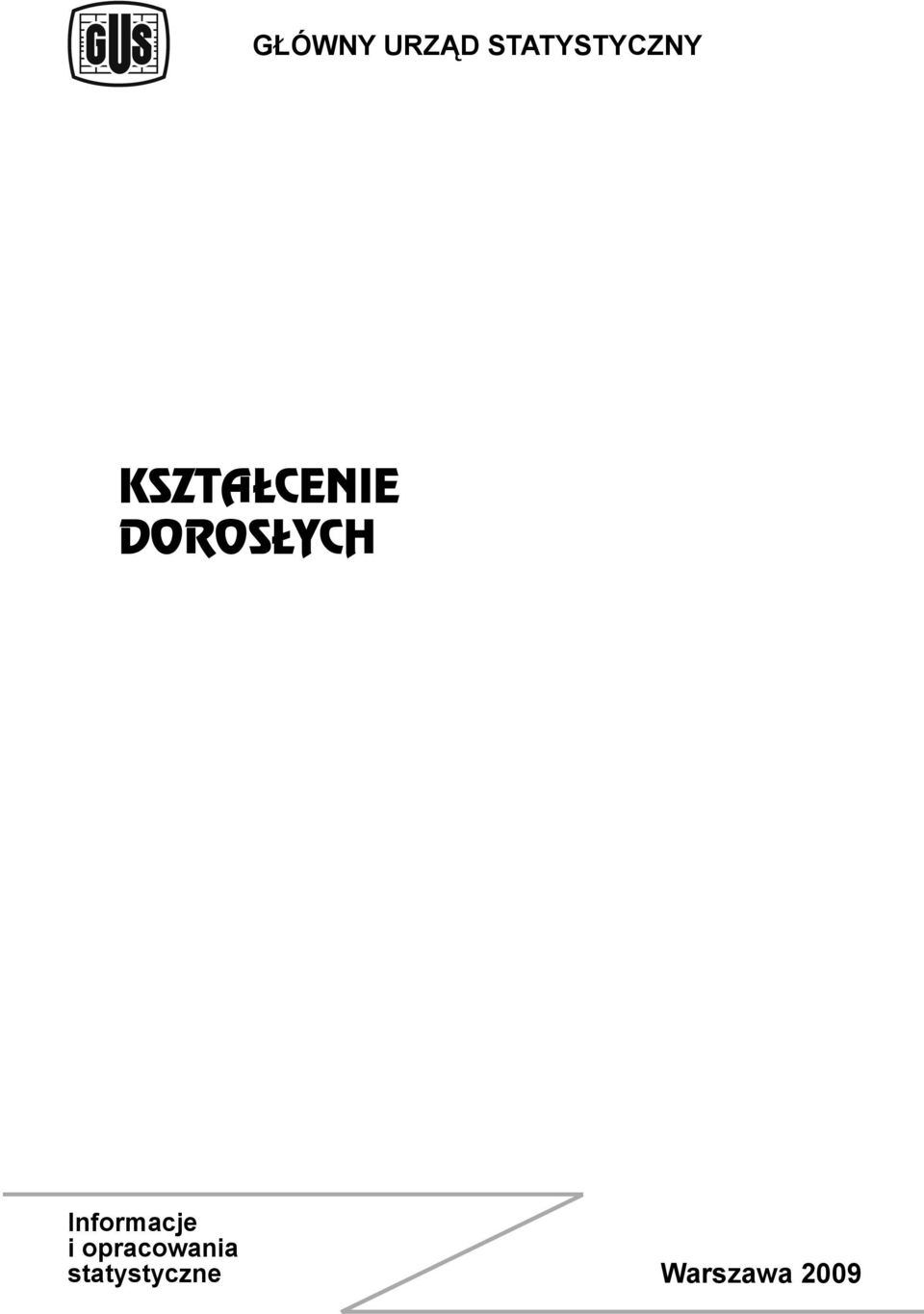 DOROSŁYCH Informacje i