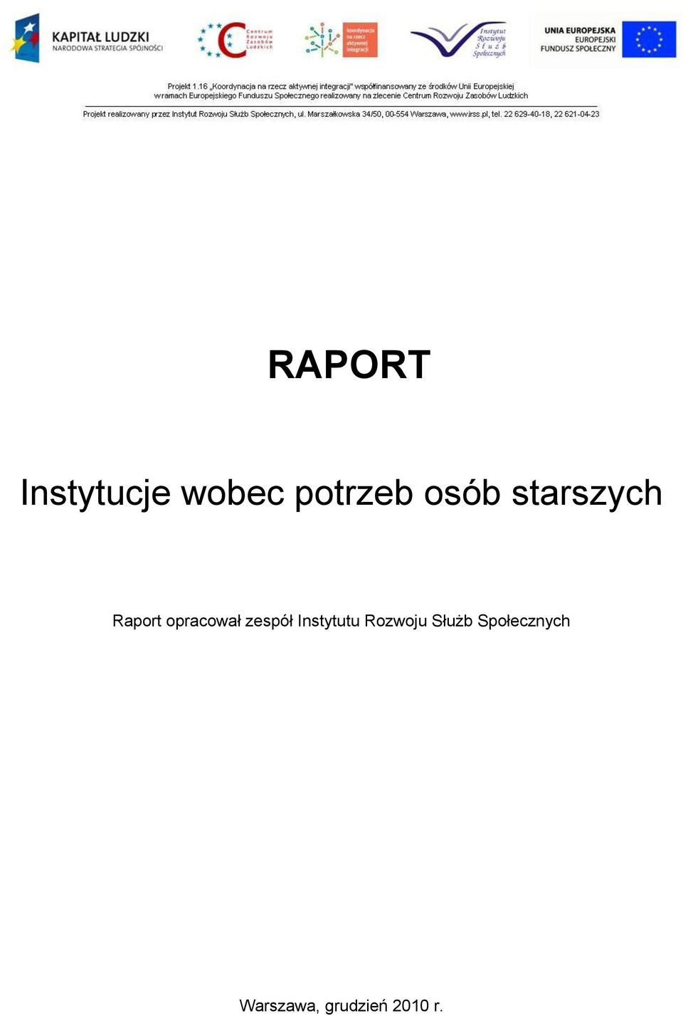 zespół Instytutu Rozwoju Służb