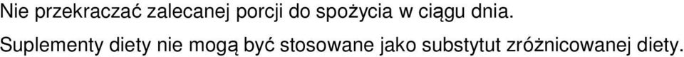Suplementy diety nie mogą być
