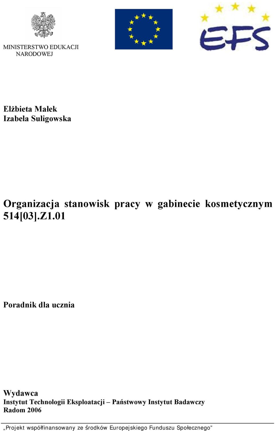 kosmetycznym 514[03].Z1.