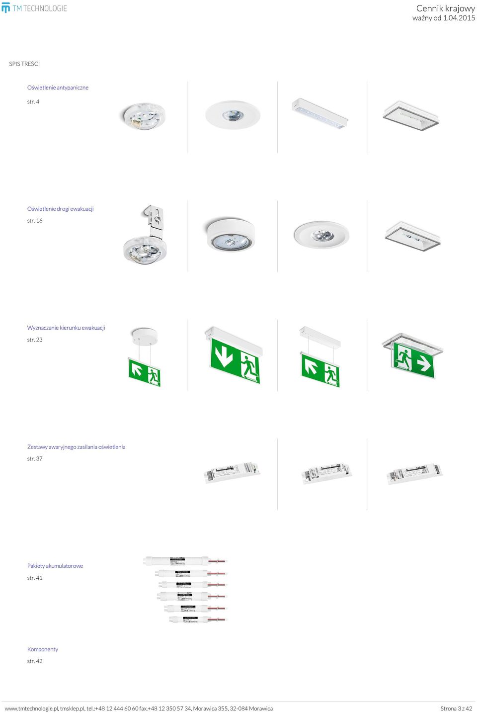 23 Zestawy awaryjnego zasilania oświetlenia str. 37 Pakiety akumulatorowe str.