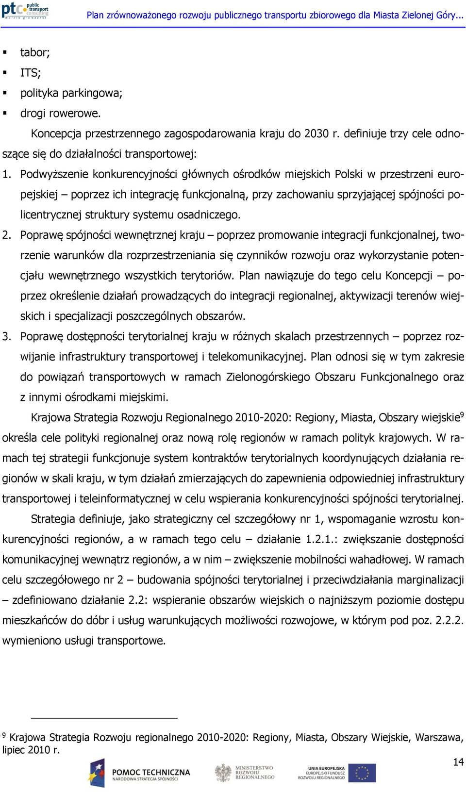 systemu osadniczego. 2.