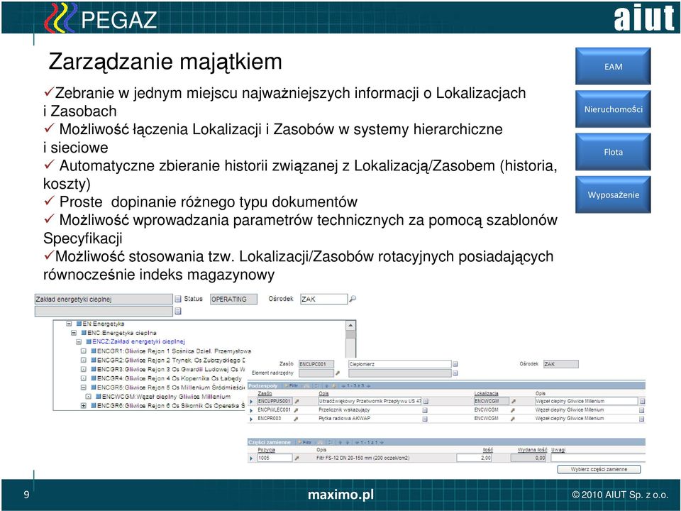 Proste dopinanie róŝnego typu dokumentów MoŜliwość wprowadzania parametrów technicznych za pomocą szablonów Specyfikacji MoŜliwość