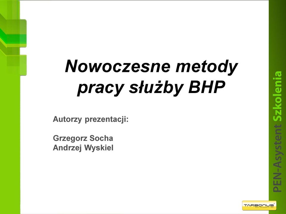 Autorzy prezentacji: