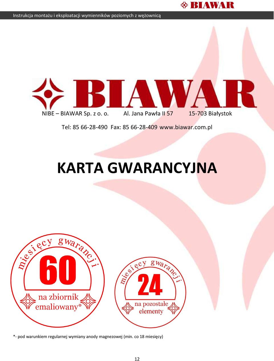 Fax: 85 66-28-409 www.biawar.com.