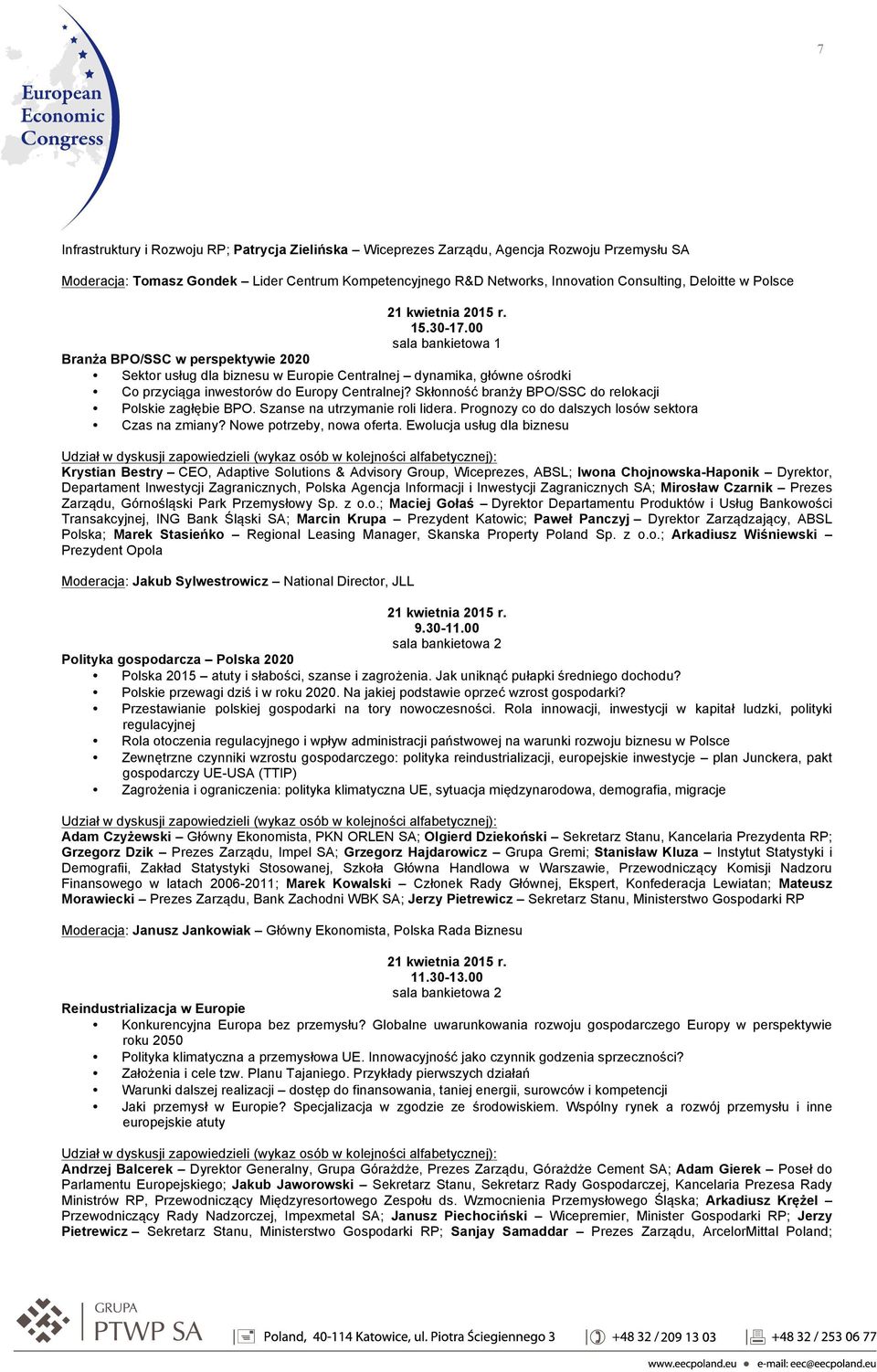 Skłonność branży BPO/SSC do relokacji Polskie zagłębie BPO. Szanse na utrzymanie roli lidera. Prognozy co do dalszych losów sektora Czas na zmiany? Nowe potrzeby, nowa oferta.