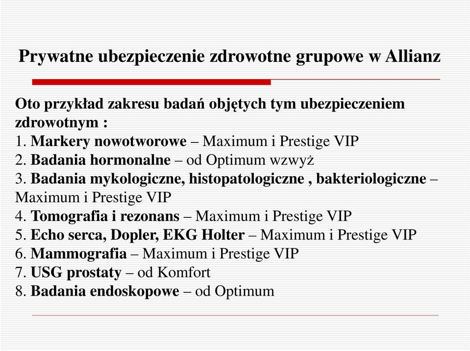 Badania mykologiczne, histopatologiczne, bakteriologiczne Maximum i Prestige VIP 4.