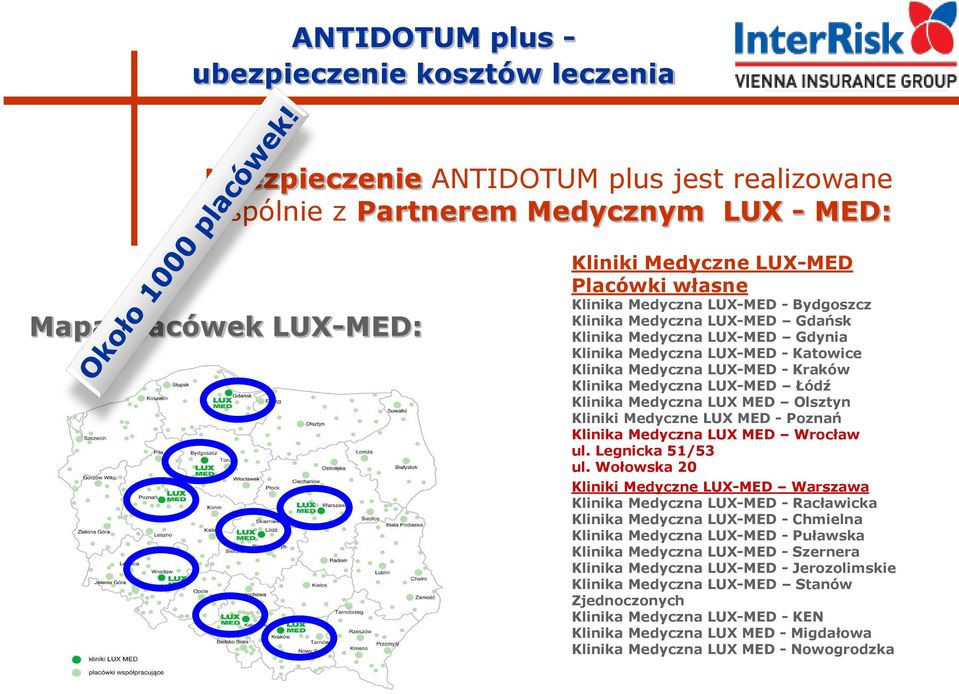 Medyczne LUX MED - Poznań Klinika Medyczna LUX MED Wrocław ul. Legnicka 51/53 ul.
