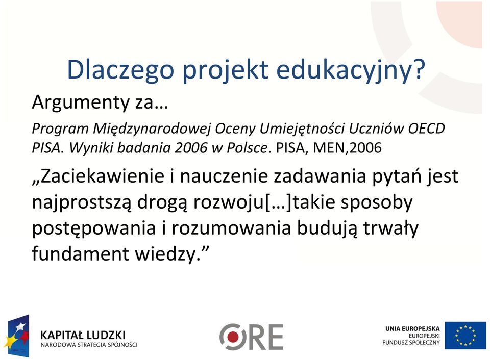 PISA. Wyniki badania 2006 w Polsce.
