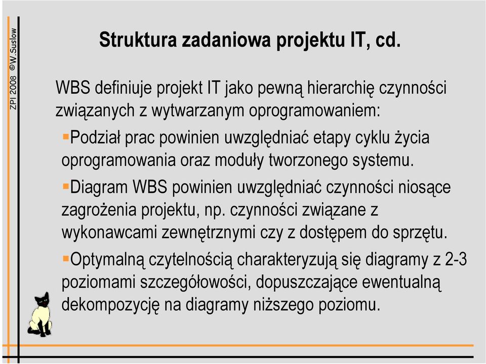 etapy cyklu życia oprogramowania oraz moduły tworzonego systemu.