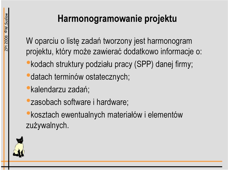 pracy (SPP) danej firmy; datach terminów ostatecznych; kalendarzu zadań;