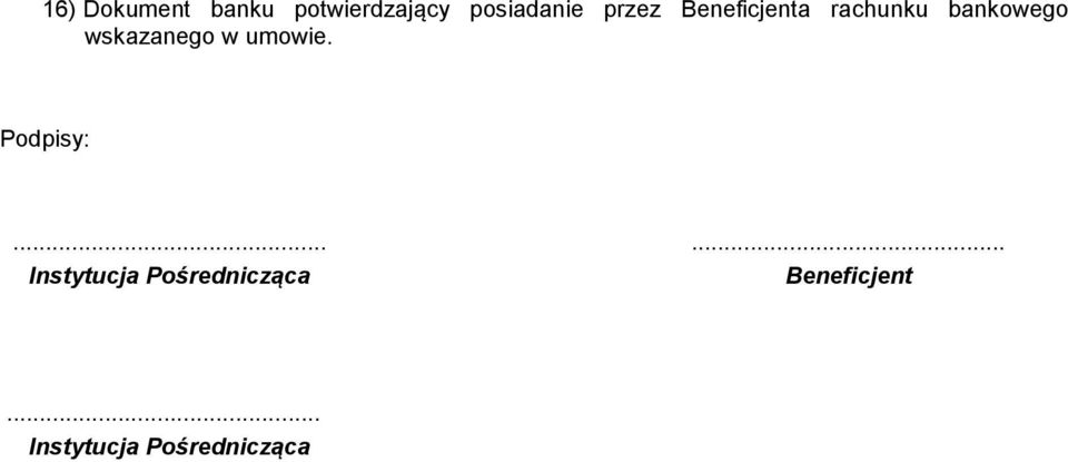 wskazanego w umowie. Podpisy:.