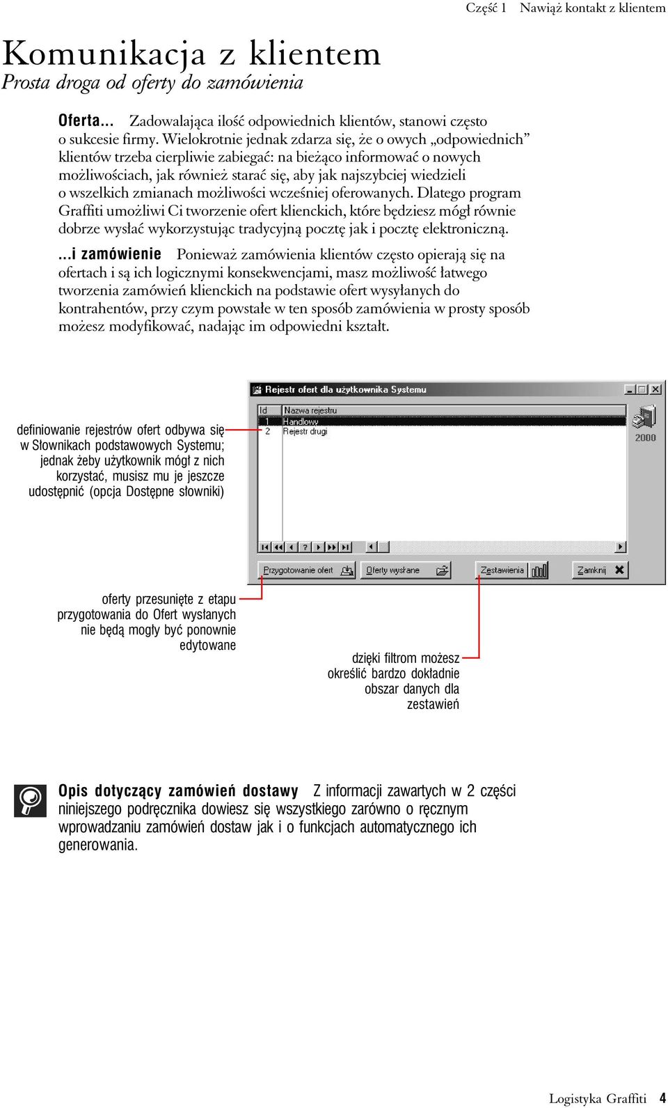 wszelkich zmianach możliwości wcześniej oferowanych.
