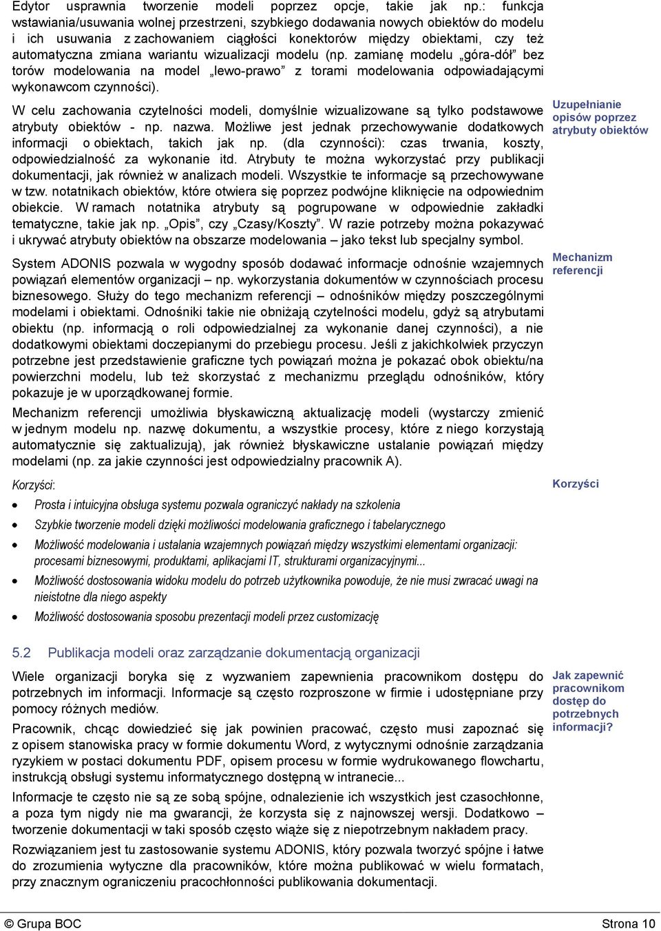 wariantu wizualizacji modelu (np. zamianę modelu góra-dół bez torów modelowania na model lewo-prawo z torami modelowania odpowiadającymi wykonawcom czynności).