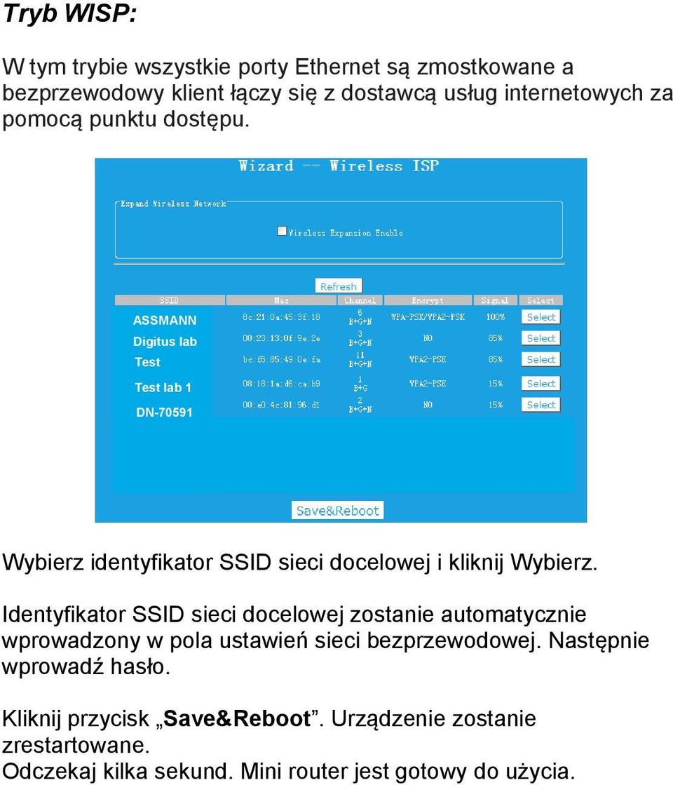 ASSMANN Digitus lab Test Test lab 1 DN-70591 Wybierz identyfikator SSID sieci docelowej i kliknij Wybierz.