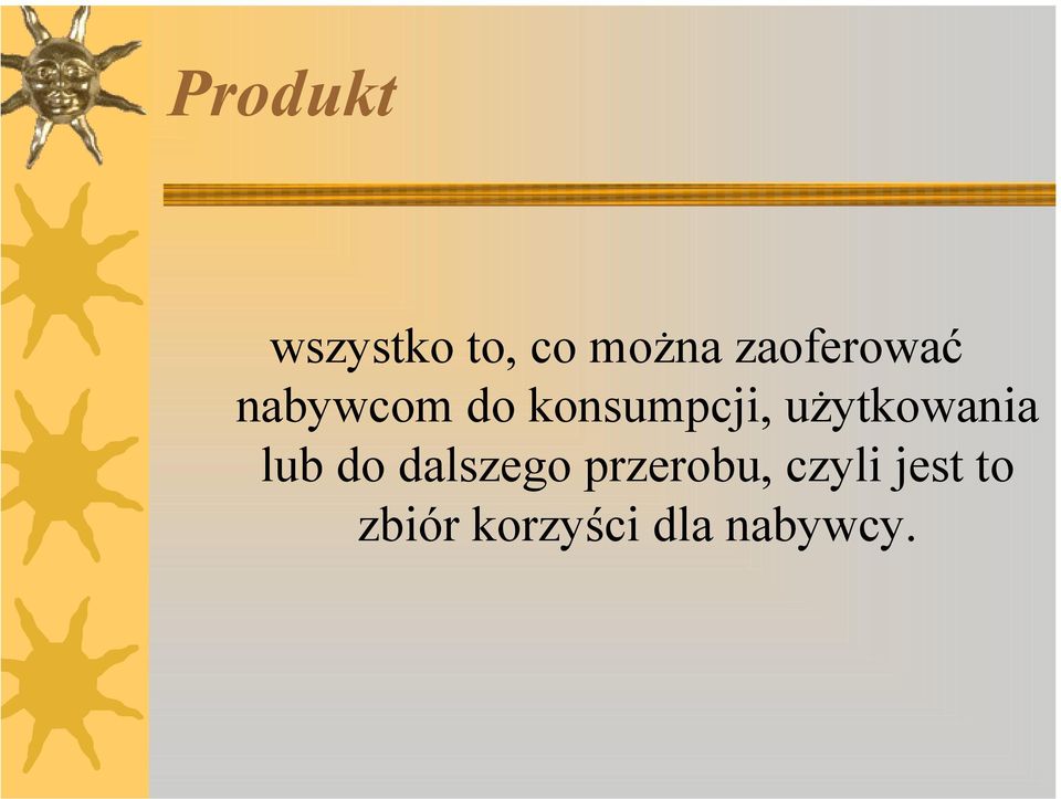 użytkowania lub do dalszego