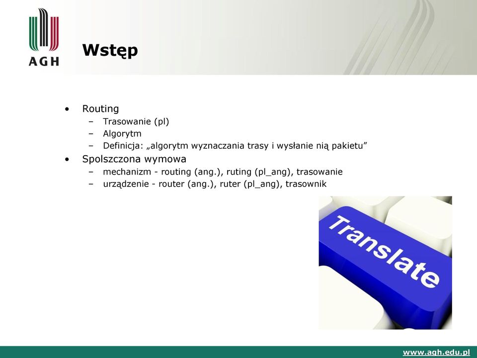 Spolszczona wymowa mechanizm - routing (ang.