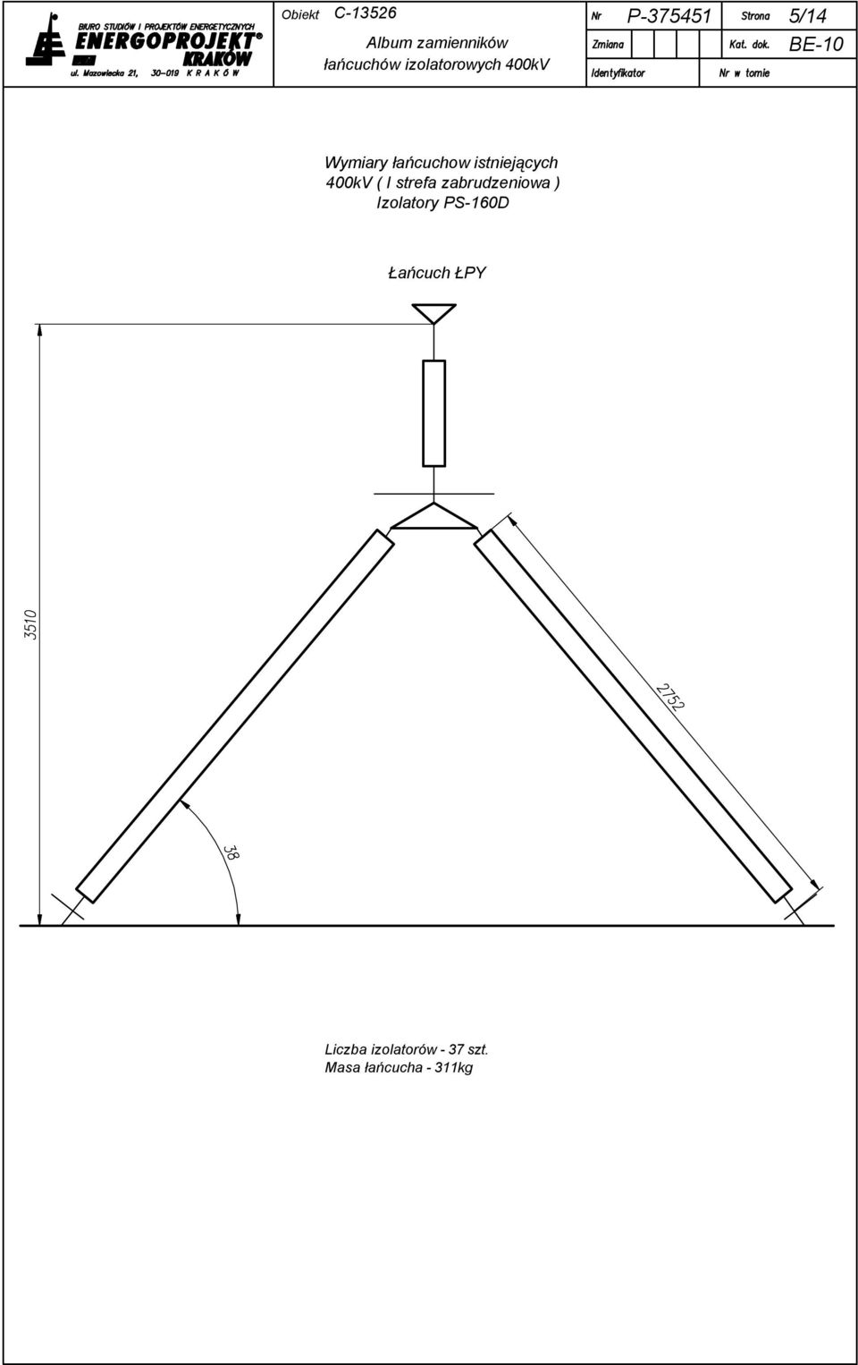 PS-160D Łańcuch ŁPY Liczba