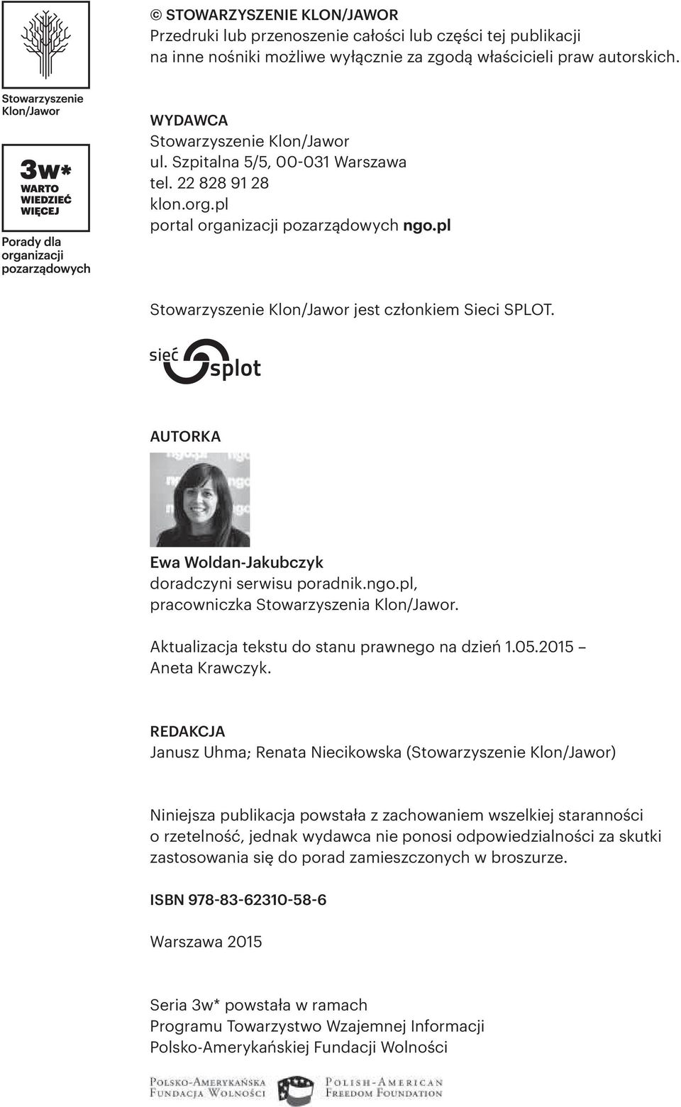 Aktualizacja tekstu do stanu prawnego na dzień 1.05.2015 Aneta Krawczyk.