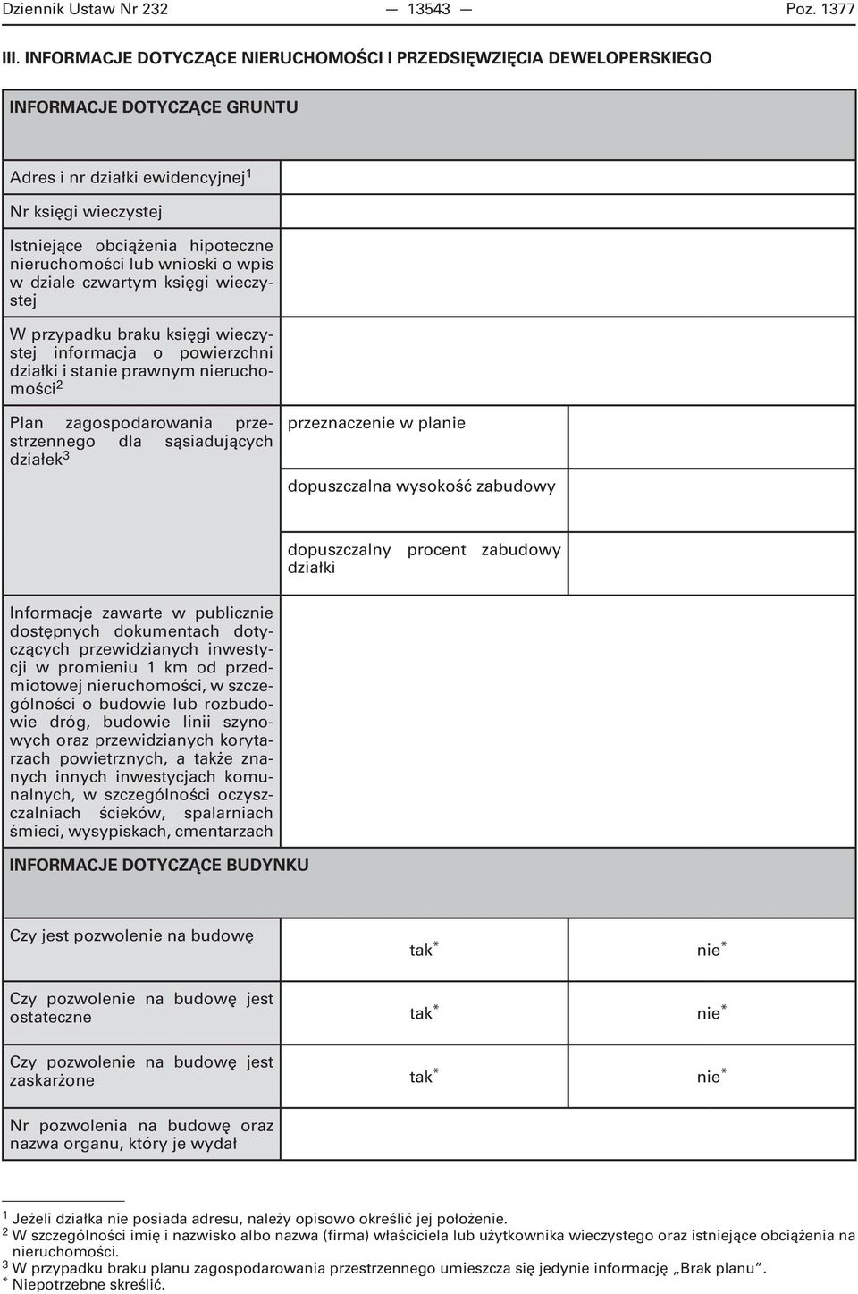 lub wnioski o wpis w dziale czwartym księgi wieczystej W przypadku braku księgi wieczystej informacja o powierzchni działki i stanie prawnym nieruchomości 2 Plan zagospodarowania przestrzennego dla
