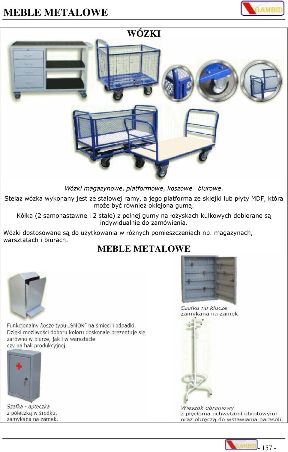 równieŝ oklejona gumą.