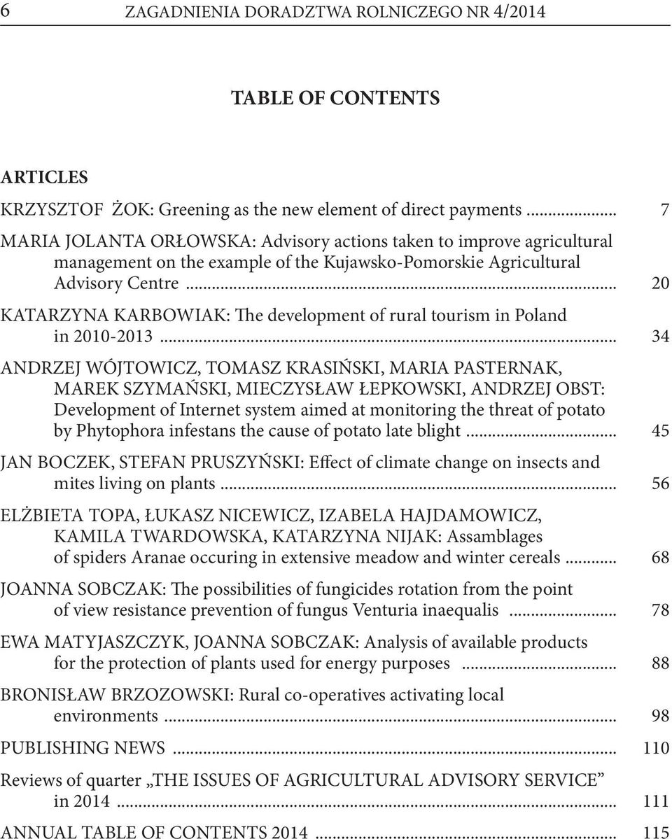 .. 20 KATARZYNA KARBOWIAK: The development of rural tourism in Poland in 2010-2013.