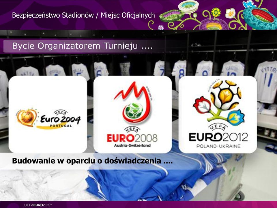 Organizatorem Turnieju.