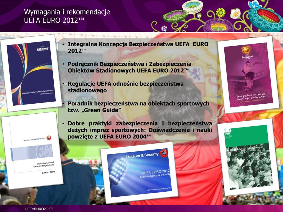bezpieczeństwa stadionowego Poradnik bezpieczeństwa na obiektach sportowych tzw.
