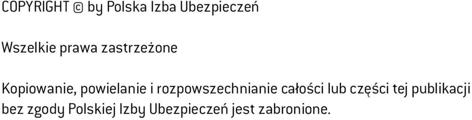 rozpowszechnianie całości lub części tej