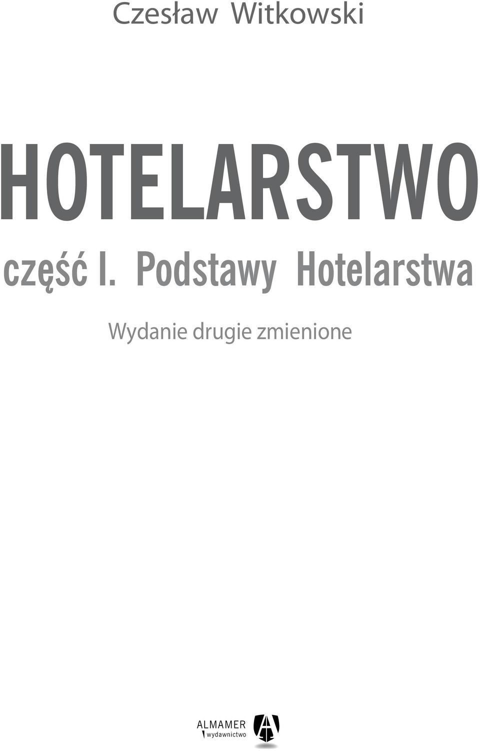 Podstawy Hotelarstwa Wydanie