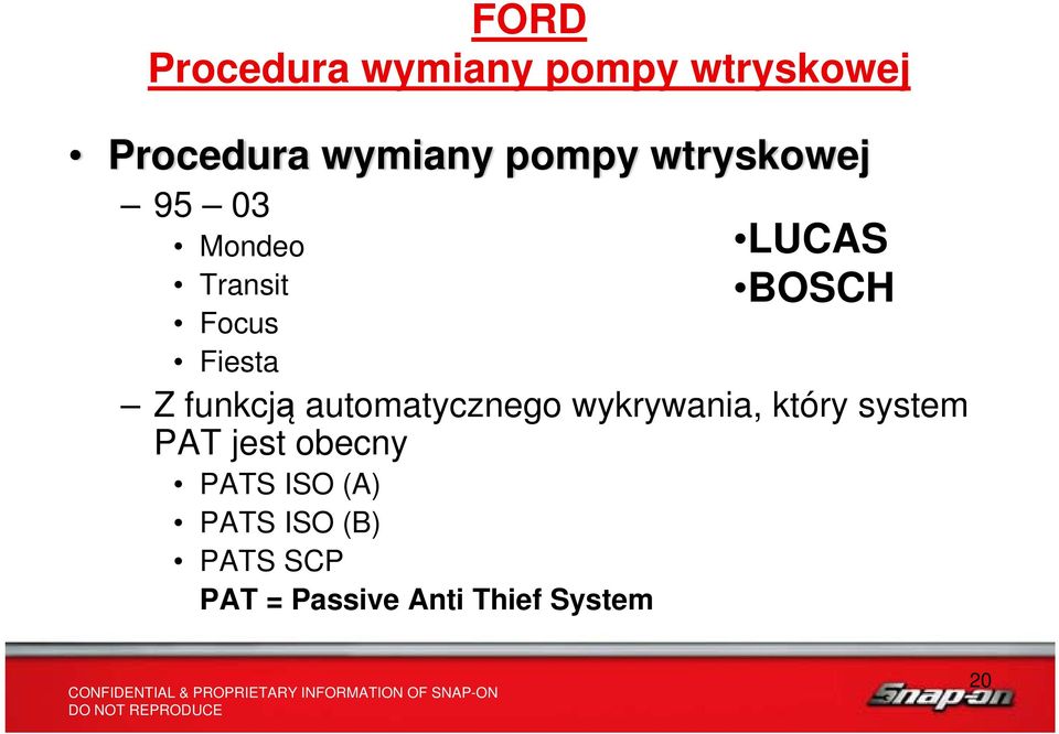 funkcją automatycznego wykrywania, który system PAT jest obecny