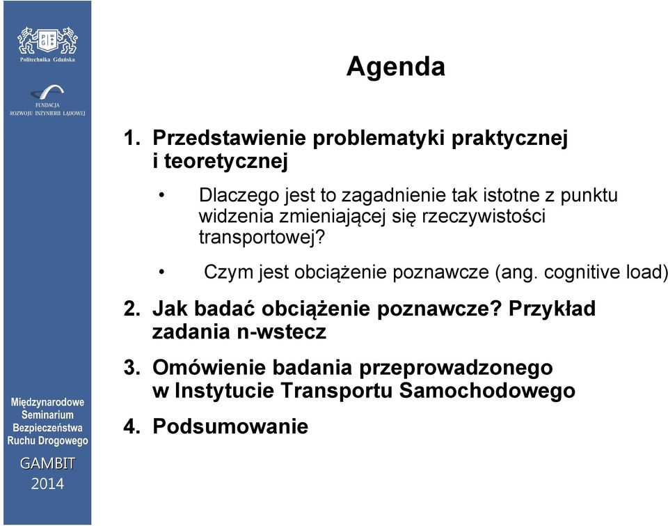 istotne z punktu widzenia zmieniającej się rzeczywistości transportowej?