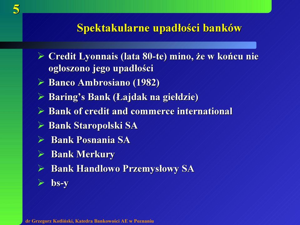 (Łajdak na giełdzie) Bank of credit and commerce international Bank