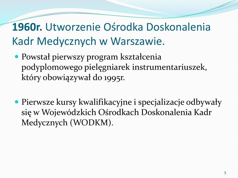 instrumentariuszek, który obowiązywał do 1995r.