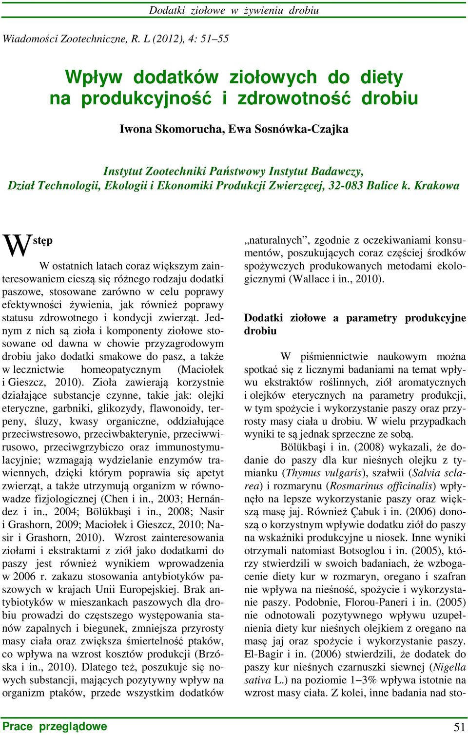 Instytut Badawczy, Dział Technologii, Ekologii i Ekonomiki Produkcji Zwierzęcej, 32-083 Balice k.