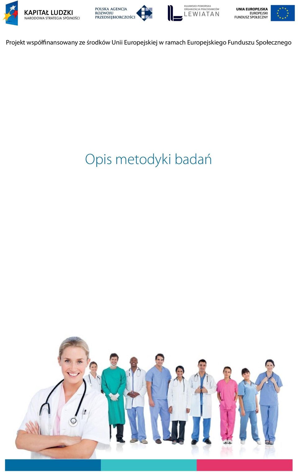 ramach Europejskiego Funduszu