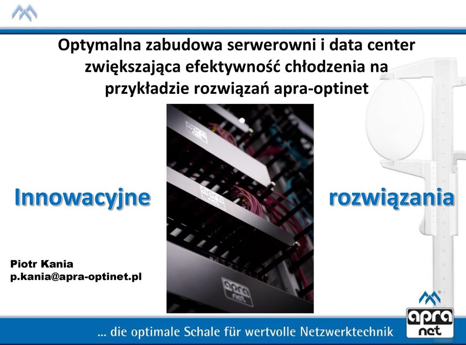 przykładzie rozwiązań apra-optinet