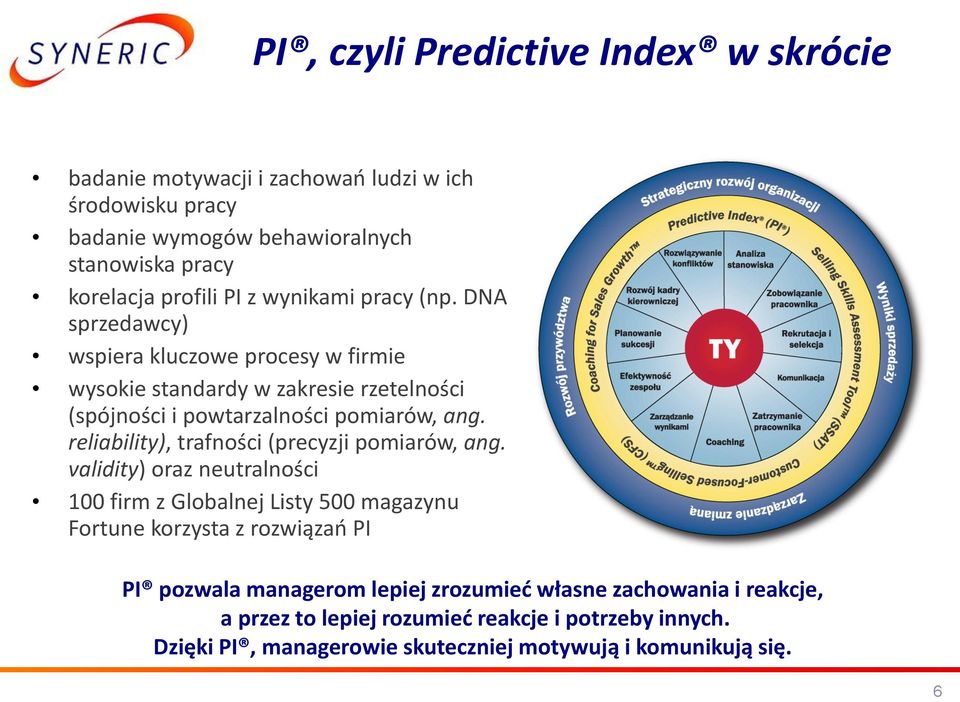 reliability), trafności (precyzji pomiarów, ang.