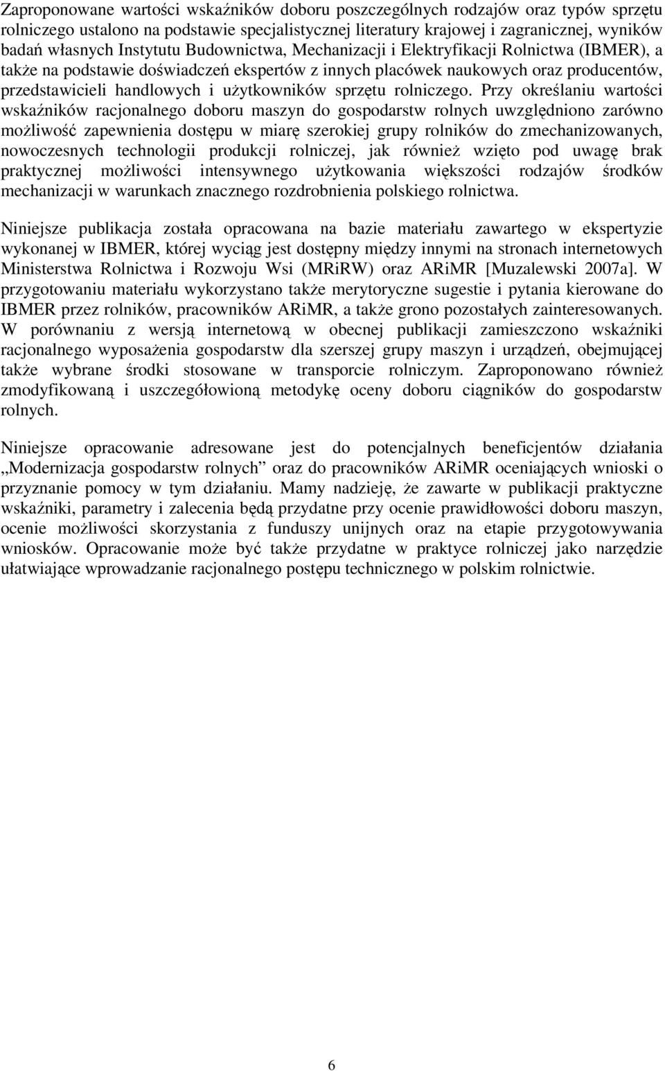 użytkowników sprzętu rolniczego.
