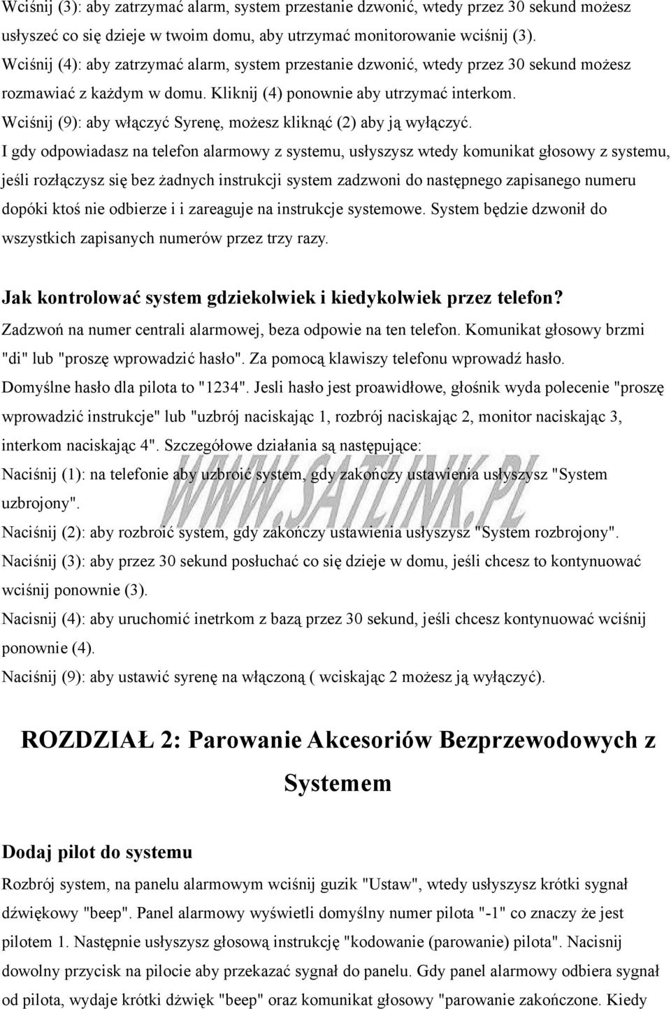 Wciśnij (9): aby włączyć Syrenę, możesz kliknąć (2) aby ją wyłączyć.