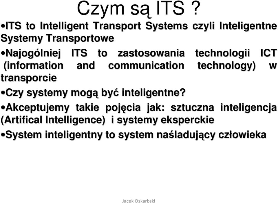 zastosowania technologii ICT (information and communication technology) w transporcie Czy