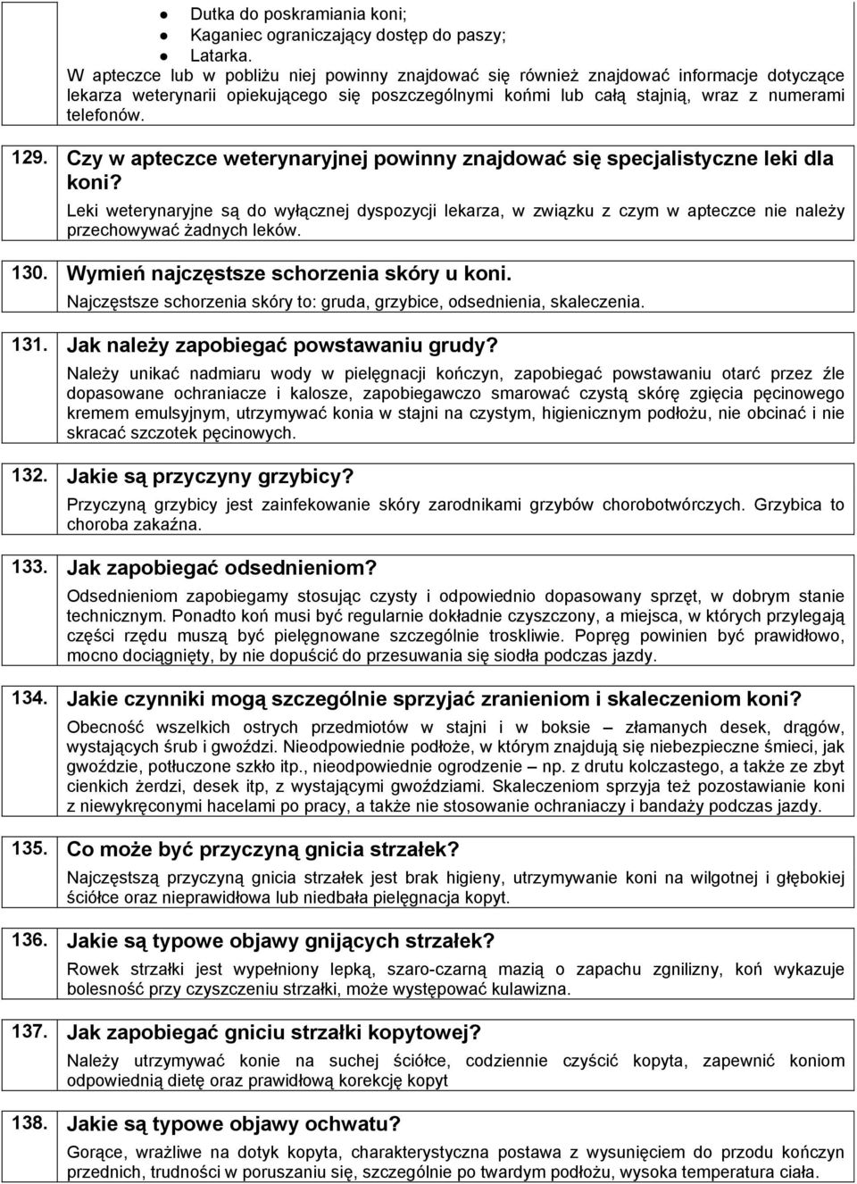 130. 131. 132. 133. 134. 135. 136. 137. 138. Czy w apteczce weterynaryjnej powinny znajdować się specjalistyczne leki dla koni?