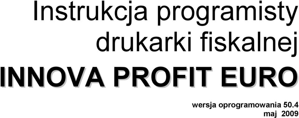 INNOVA PROFIT EURO