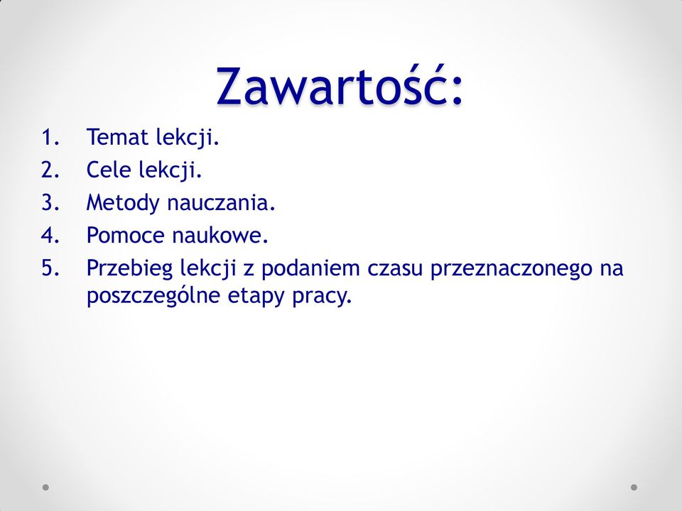Zawartość: 5.