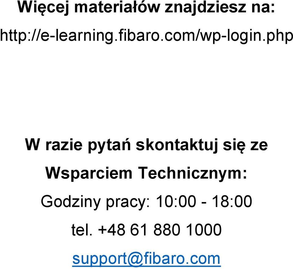 php W razie pytań skontaktuj się ze Wsparciem